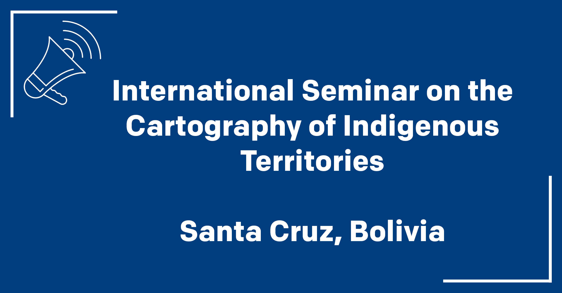 Indigenous leaders from three continents gather in Bolivia to exchange experiences on territorial cartography