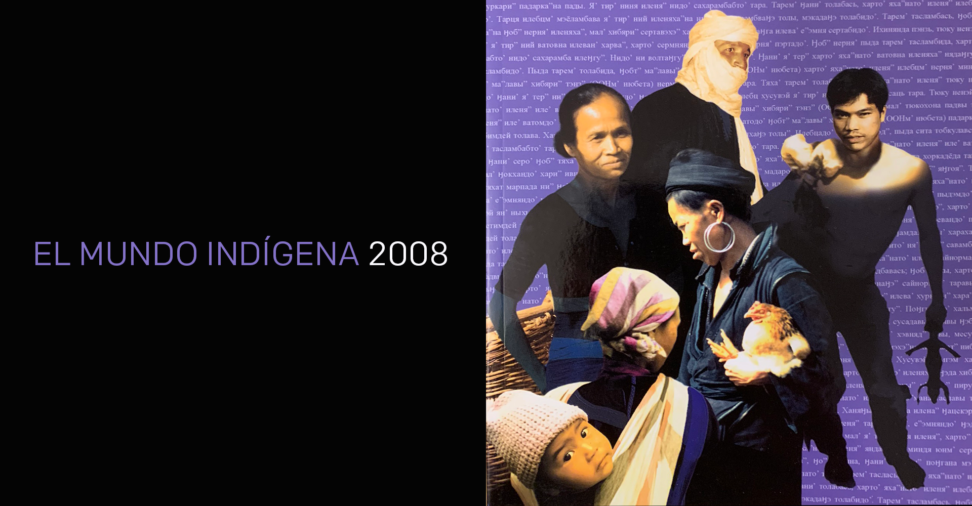El Mundo Indígena 2008: Editorial